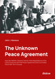 Book cover of: Unknown Peace Agreement. By: John Maresca