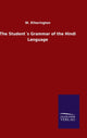 Book cover of: Student´s Grammar of the Hindi Language