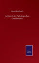 Book cover of: Lehrbuch der Pathologischen Gewebelehre