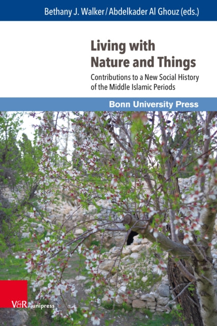 Book cover of: Living with Nature and Things. By: Abdelkader Al Ghouz