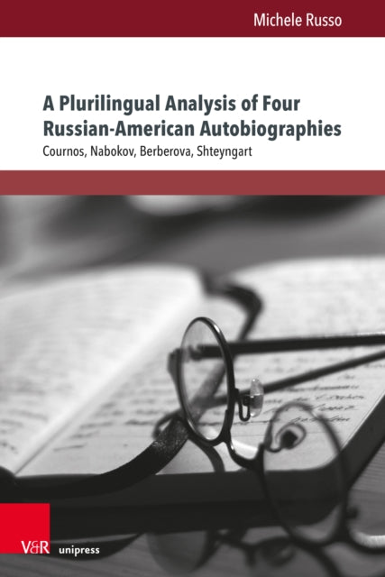 Book cover of: Plurilingual Analysis of Four Russian-American Autobiographies. By: Russo Michele