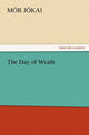 Book cover of: Day of Wrath. By: Mór Jókai