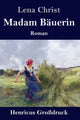 Book cover of: Madam Bauerin (Großdruck)