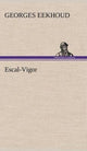 Book cover of: Escal-Vigor. By: Georges Eekhoud