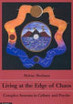 Book cover of: Living at the Edge of Chaos. By: Helene Shulman