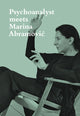 Book cover of: Psychoanalyst Meets Marina Abramovic. By: Marina Abramovic