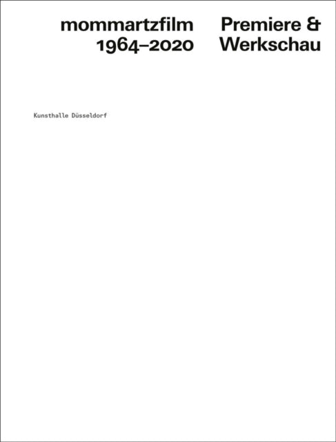 Book cover of: mommartzfilm 1964-2020. By: Gregor Jansen