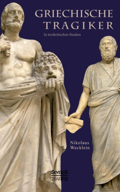 Book cover of: Griechische Tragiker