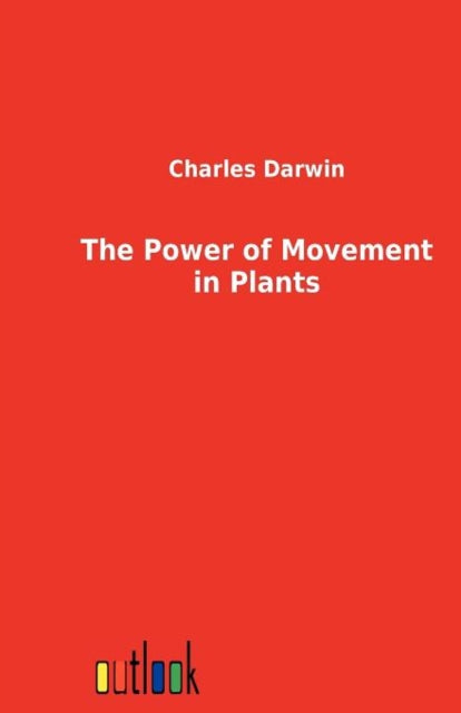 Book cover of: Power of Movement in Plants