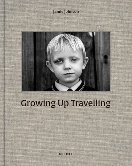 Book cover of: Growing up Travelling. By: Jamie Johnson