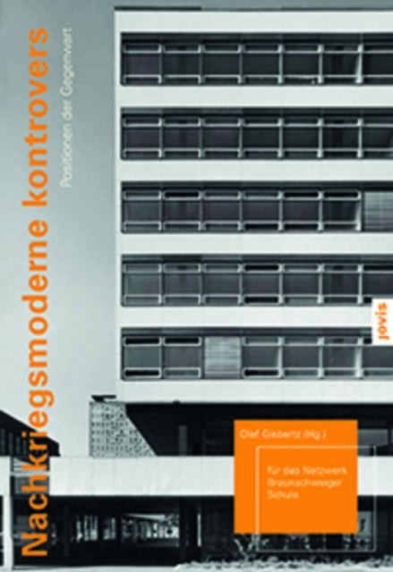 Book cover of: Nachkriegsmoderne kontrovers. By: Olaf Gisbertz