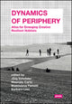 Book cover of: Dynamics of Periphery. By: Jörg Schröder