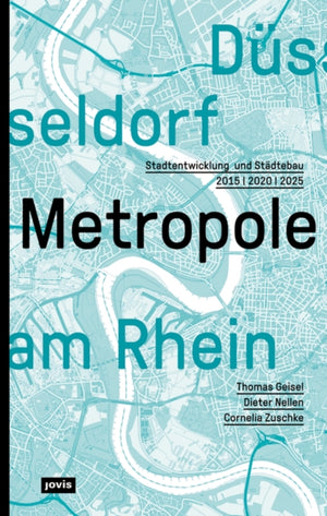 Dusseldorf. Metropole am Rhein