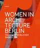 Book cover of: Women in Architecture Berlin. By: N-ails E. V.