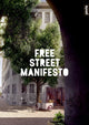 Book cover of: Free Street Manifesto. By: Free Street Free Street Alliance