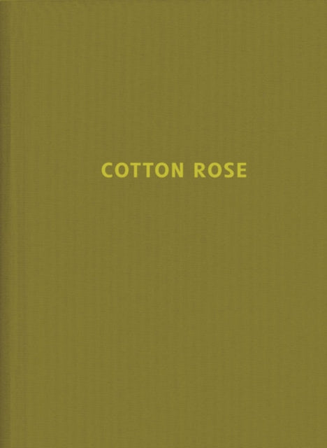 Book cover of: Jitka Hanzlova: Cotton Rose. By: Jitka Hanzlová