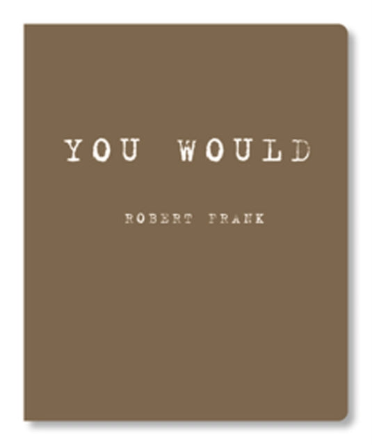 Book cover of: Robert Frank. By: Robert Frank