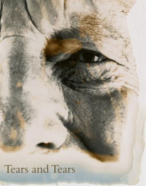 Book cover of: David Bailey: Tears and Tears. By: David Bailey