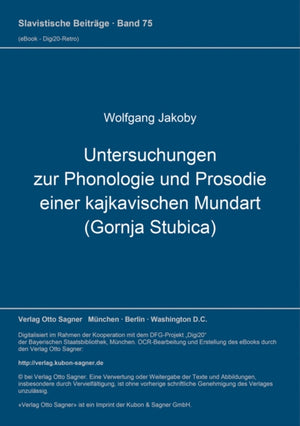 Untersuchungen zur Phonologie und Prosodie einer kajkavischen Mundart (Gornja Stubica)
