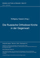 Book cover of: Die Russische Orthodoxe Kirche in der Gegenwart