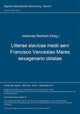 Book cover of: Litterae slavicae medii aevi Francisco Venceslao Mares sexagenario oblatae