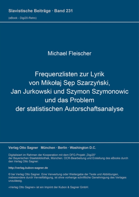 Book cover of: Frequenzlisten zur Lyrik von Mikolaj Sep Szarzynski, Jan Jurkowski und Szymon Szymonowic und das Problem der statistischen Autorschaftsanalyse