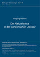 Book cover of: Der Naturalismus in der tschechischen Literatur
