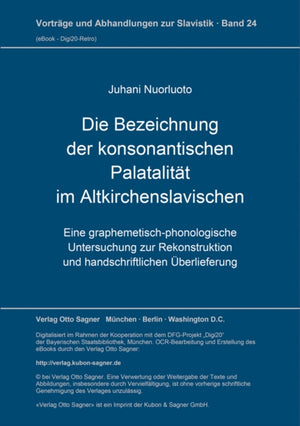 Die Bezeichnung der konsonantischen Palatalitaet im Altkirchenslavischen