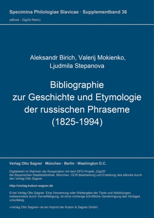 Bibliographie zur Geschichte und Etymologie der russischen Phraseme (1825-1994)