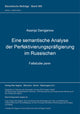 Book cover of: Eine semantische Analyse der Perfektivierungspraefigierung im Russischen. Fallstudie pere-