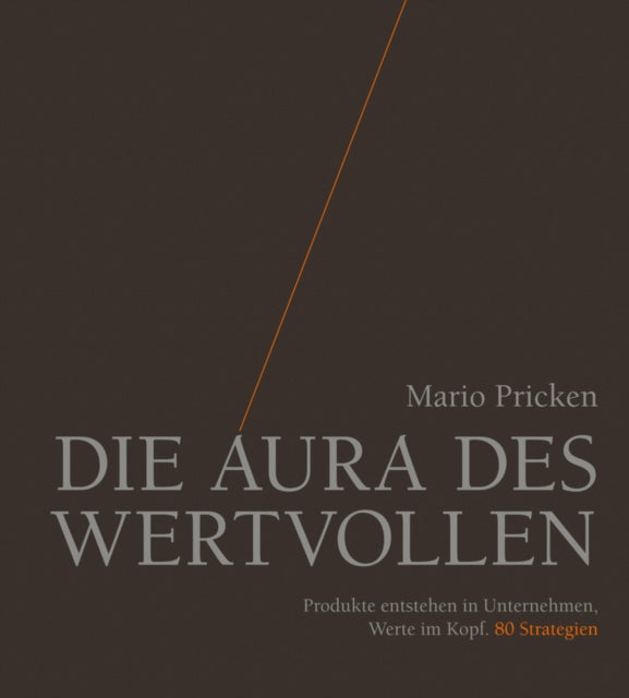 Book cover of: Die Aura des Wertvollen. By: Mario Pricken