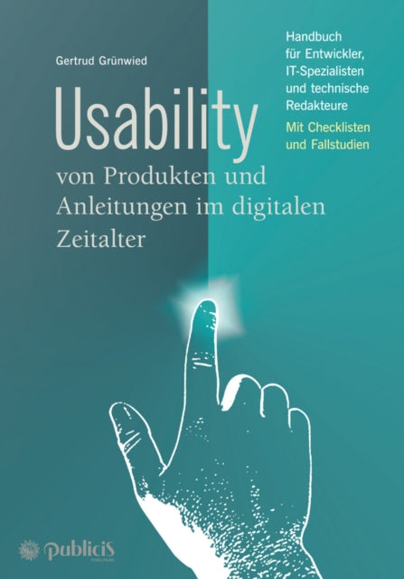 Book cover of: Usability von Produkten und Anleitungen im digitalen Zeitalter. By: Gertrud Grünwied