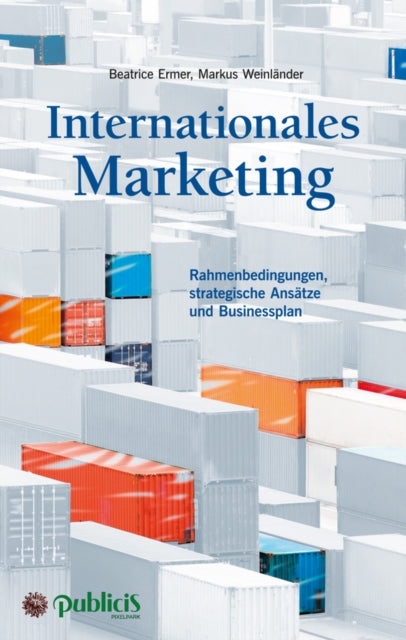 Book cover of: Internationales Marketing. By: Beatrice Ermer
