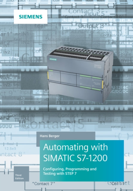 Book cover of: Automating with SIMATIC S7-1200. By: Hans Berger