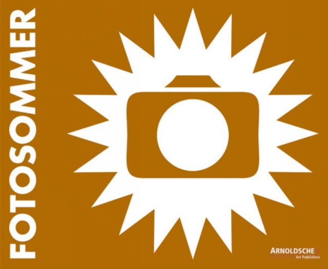 Book cover of: Fotosommer Stuttgart 2010. By: Fotosommer Stuttgart (5th 2010 Stuttgart, Germany)