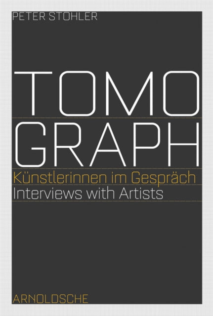 Book cover of: Tomograph. By: Peter Stohler