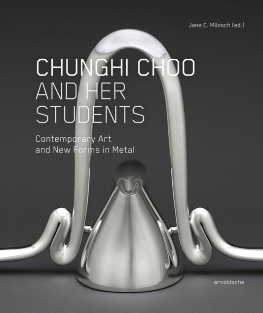 Book cover of: Chunghi Choo and Her Students. By: Jane Milosch