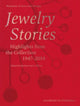 Book cover of: Jewelry Stories. By: New York Museum of Arts and Design