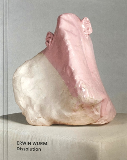Book cover of: Erwin Wurm. By: Christoph Thun-Hohenstein