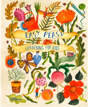 Easy Peasy, Gardening for Kids