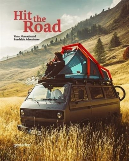 Book cover of: Hit the Road. By: Gestalten