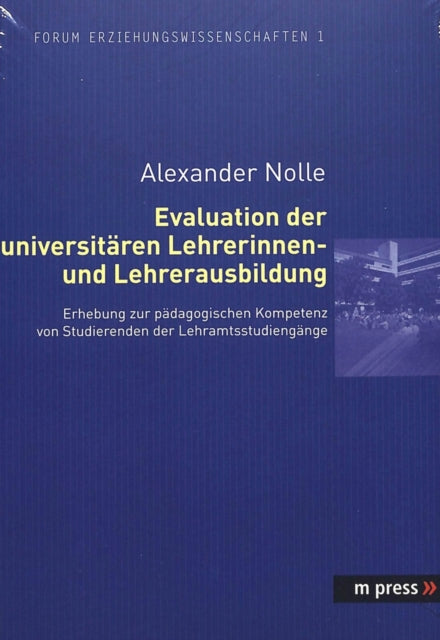 Book cover of: Evaluation Der Universitaeren Lehrerinnen- Und Lehrerausbildung