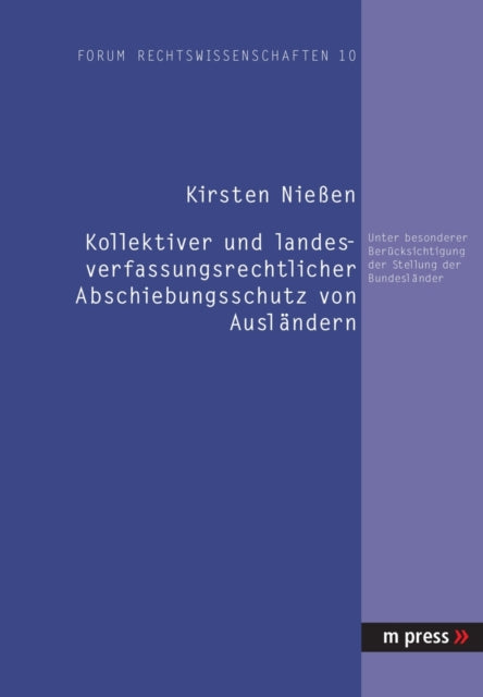 Book cover of: Kollektiver Und Landesverfassungsrechtlicher Abschiebungsschutz Von Auslaendern