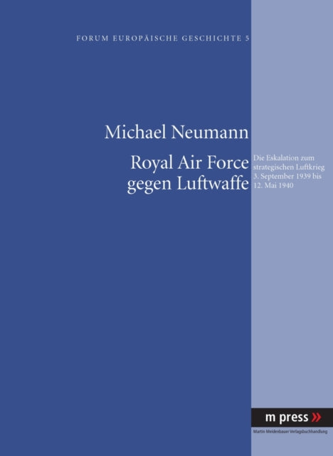 Book cover of: Royal Air Force Gegen Luftwaffe. By: Michael Neumann