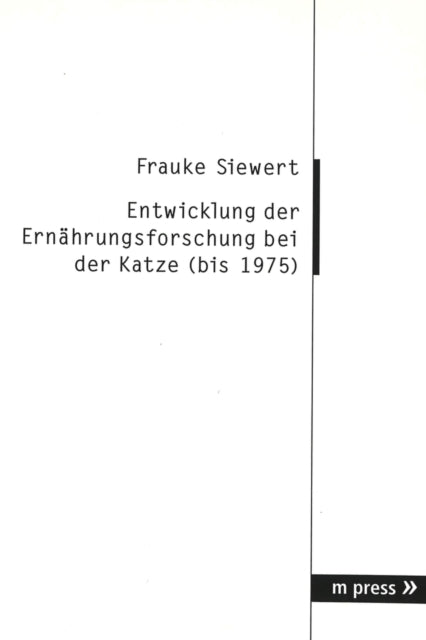 Book cover of: Entwicklung Der Ernaehrungsforschung Bei Der Katze (Bis 1975)