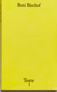 Book cover of: Texte. By: Beni Bischof