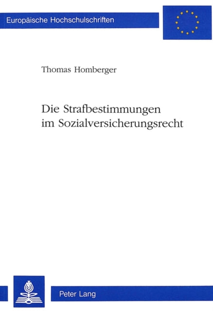 Book cover of: Die Strafbestimmungen im Sozialversicherungsrecht