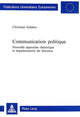Book cover of: Communication politique