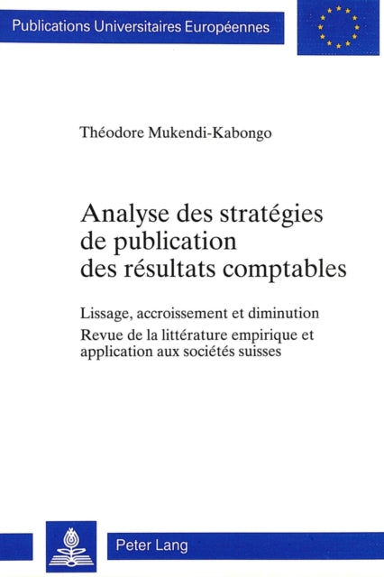 Book cover of: Analyse des strategies de publication des resultats comptables
