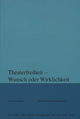 Book cover of: Theaterfreiheit - Wunsch oder Wirklichkeit?